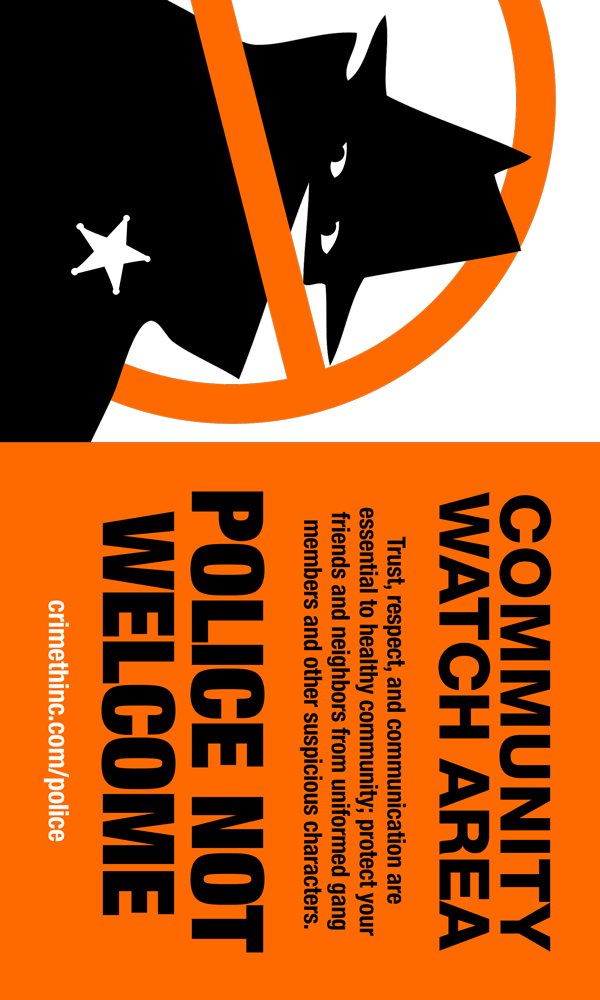 Fotka  ‘Police Not Welcome’ přední strana