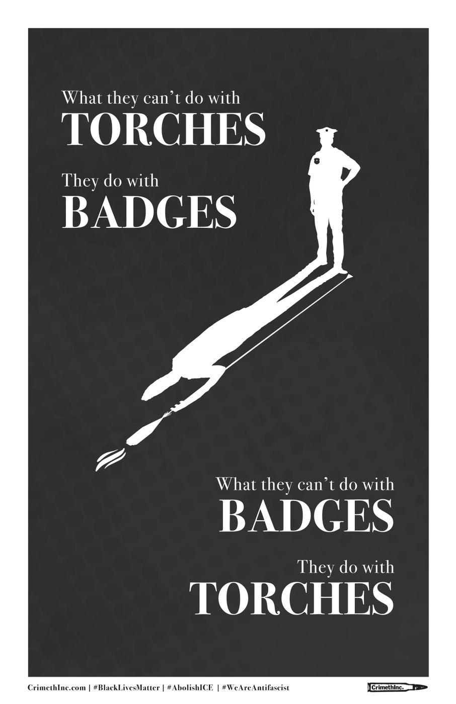 Fotka  ‘What they can't do with torches, they do with badges / What they can't do with badges, they do with torches’ přední strana